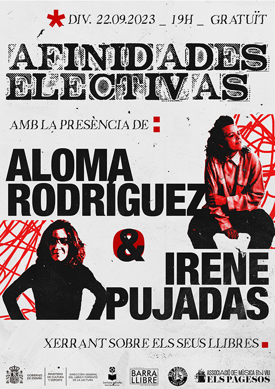 AFINIDADES ELECTIVAS: Aloma Rodríguez & Irene Pujadas