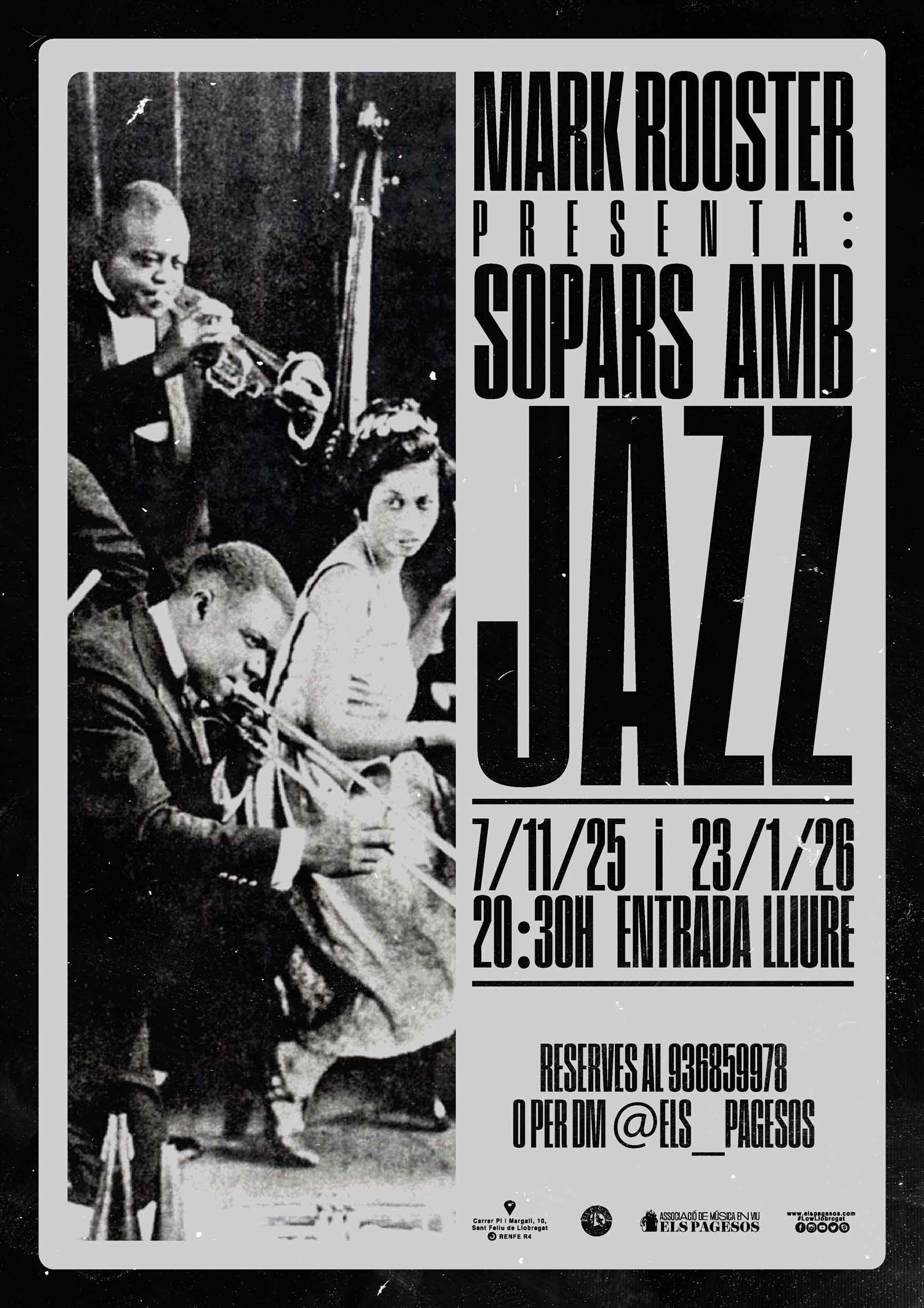 MARK ROOSTER Sopars amb Jazz